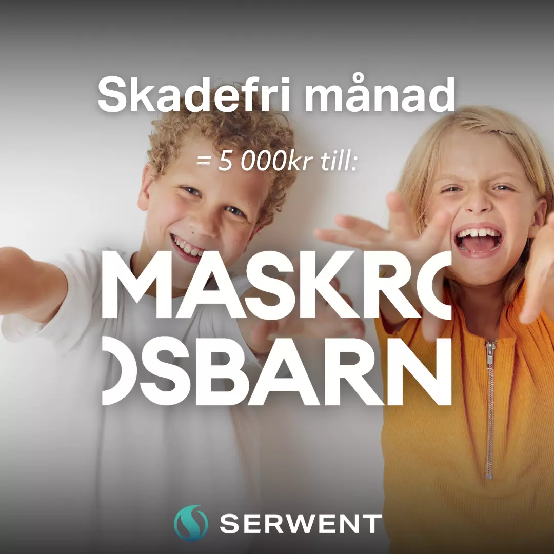 Två leende barn, ett i vit skjorta och ett annat i gul skjorta, pekar framåt. Svensk text ovan lyder Skadefri månad = 5 000kr till: Maskrosbarn. Botten har en logotyp och ordet Serwent.