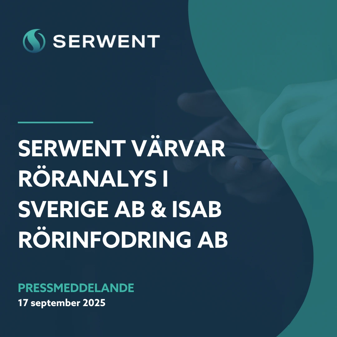 Grafik med Serwents logotyp och text på svenska: SERWENT FÖRVÄRVAR RÖRANALYS I SVERIGE AB & ISAB RÖRINFODRING AB. Nedan står det Pressmeddelande 17 september 2025 på en mörkblå bakgrund.
